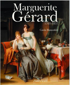 Marguerite Gérard. 1761-1837 - Blumenfeld Carole ; Hyde Melissa