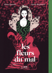 Les fleurs du mal Tome 1 - Okazaki Hideo ; Kamimura Kazuo ; Samson Sylvain