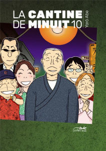 La cantine de minuit Tome 10 - Abe Yarô ; Slocombe Miyako