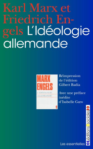 L'idéologie allemande - Marx Karl ; Engels Friedrich ; Badia Gilbert ; Gar