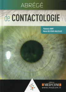 Abrégé de contactologie - Abry Florence ; Delfour-Malecaze Marie ; Bourcier