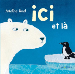 Ici et là - Ruel Adeline