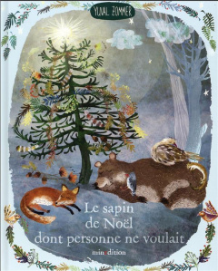 Le sapin de Noël dont personne ne voulait - Zommer Yuval ; Duteil Julie