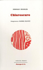 Chiaroscuro - Heissler Deborah ; Jolivet André ; Huynh Sabine