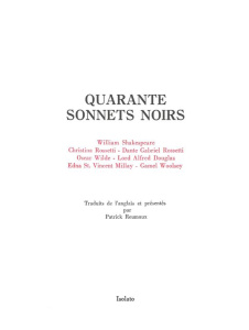 Quarante sonnets noir - Shakespeare William ; Rossetti Christina ; Rossett