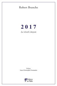 2017. Le réveil citoyen - Branche Robert