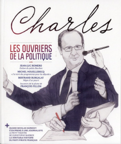 Revue Charles/32012/Les ouvriers de la politique - Viviant Arnaud, Collectif