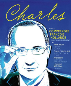 Revue Charles/82014/Comprendre François Hollande - Viviant Arnaud, Collectif