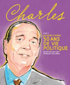 Revue Charles/12/Jacques Chirac, 50 ans de vie politique - Houdaille Frédéric, Collectif