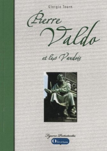 Pierre Valdo et les vaudois - Tourn Giorgio