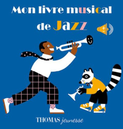 Mon livre musical de jazz - Beauregard Arthur ; Weisfelt Ilse