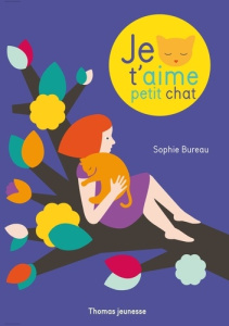 Je t'aime petit chat - Bureau Sophie