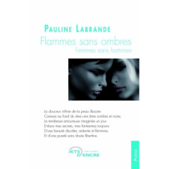 Flammes sans ombres, Femmes sans hommes - Labrande Pauline