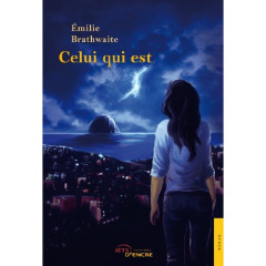 Celui qui est - Brathwaite Émilie