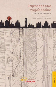 Impressions vagabondes - Sarrazin Pierre