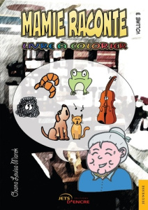 Mamie raconte Tome 3 - Marek Oxana Louisa