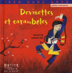Devinettes et caramboles - Trân Dang Khoa ; Hié Vanessa ; Serres Alain ; Duc