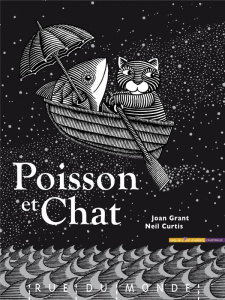 Poisson et Chat - Grant Joan ; Curtis Neil ; Riot Elen