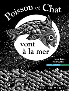 Poisson et Chat vont à la mer - Grant Joan ; Curtis Neil