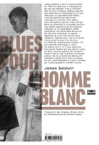 Blues pour l'homme blanc - Baldwin James ; Cogez Gérard