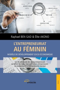 L'entrepreneuriat au féminin - Akono Elite ; Akono Gantsui Giresse