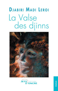 La Valse des djinns - Madi Leroi djabiri