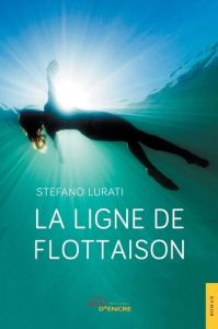 La ligne de flottaison - Lurati Stefano