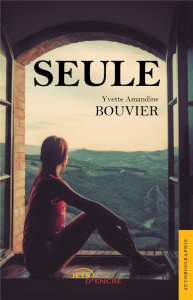 Seule - Bouvier Yvette amandine