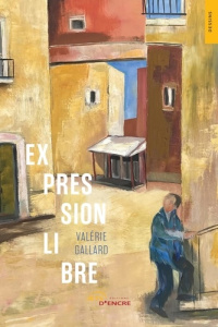 Expression libre - Gallard Valerie
