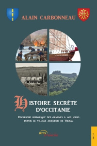 Histoire secrète d'Occitanie - Carbonneau Alain