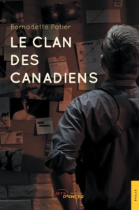 Le Clan des Canadiens - Potier Bernadette