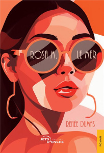 Rosa M Le Mer - Dumas Renée