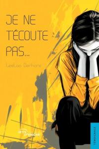 Je ne t'écoute pas... - Derhore Leeloo