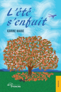 L'été s'enfuit - Marie Karine