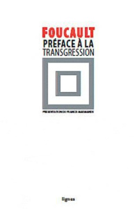 Préface à la transgression - Foucault Michel ; Marmande Francis
