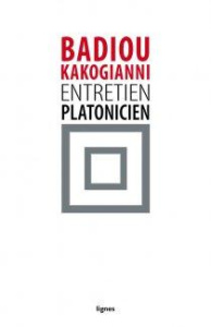 Entretien platonicien - Badiou Alain ; Kakogianni Maria