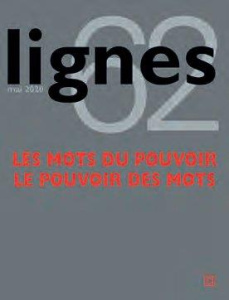 Lignes N° 62, mai 2020 : Les mots du pouvoir. Le pouvoir des mots - Surya Michel