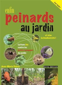 Enfin peinards au jardin / Et vive la biodiversité ! - Polese Jean Marie