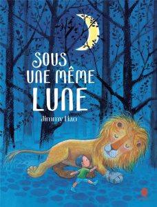 Sous une même Lune - Liao Jimmy ; Yeh Chun-Liang