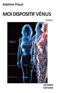 MOI DISPOSITIF VENUS - FLAUN ADELINE