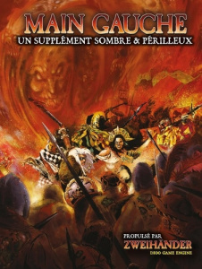 Main gauche. Le supplément Zweihänder - Fox Daniel ; Adam Rose