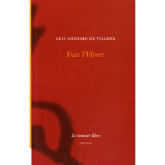 Fuir L'Hiver - Villena Luis-Antonio de ; Salager Annie