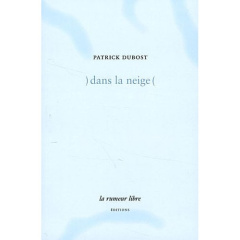 Dans la neige - Dubost Patrick
