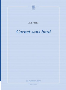 Carnet sans bord - Frikh Lili