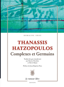Complexes et Germains - Hatzopoulos Thanassis ; Bauer Hervé