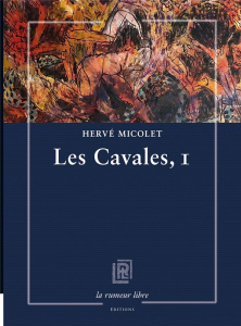 Les Cavales 1 - Micolet Hervé