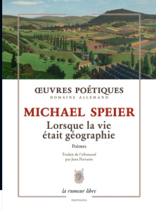 Lorsque la vie était géographie - Speier Michael ; Portante Jean