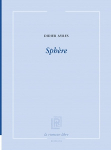 Sphère - Ayres Didier