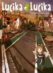 Lucika Lucika Tome 2 - Abe Yoshitoshi ; Lamodière Fédoua