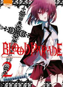 Blood parade Tome 2 - Karasawa Kazuyoshi ; Oudin Géraldine